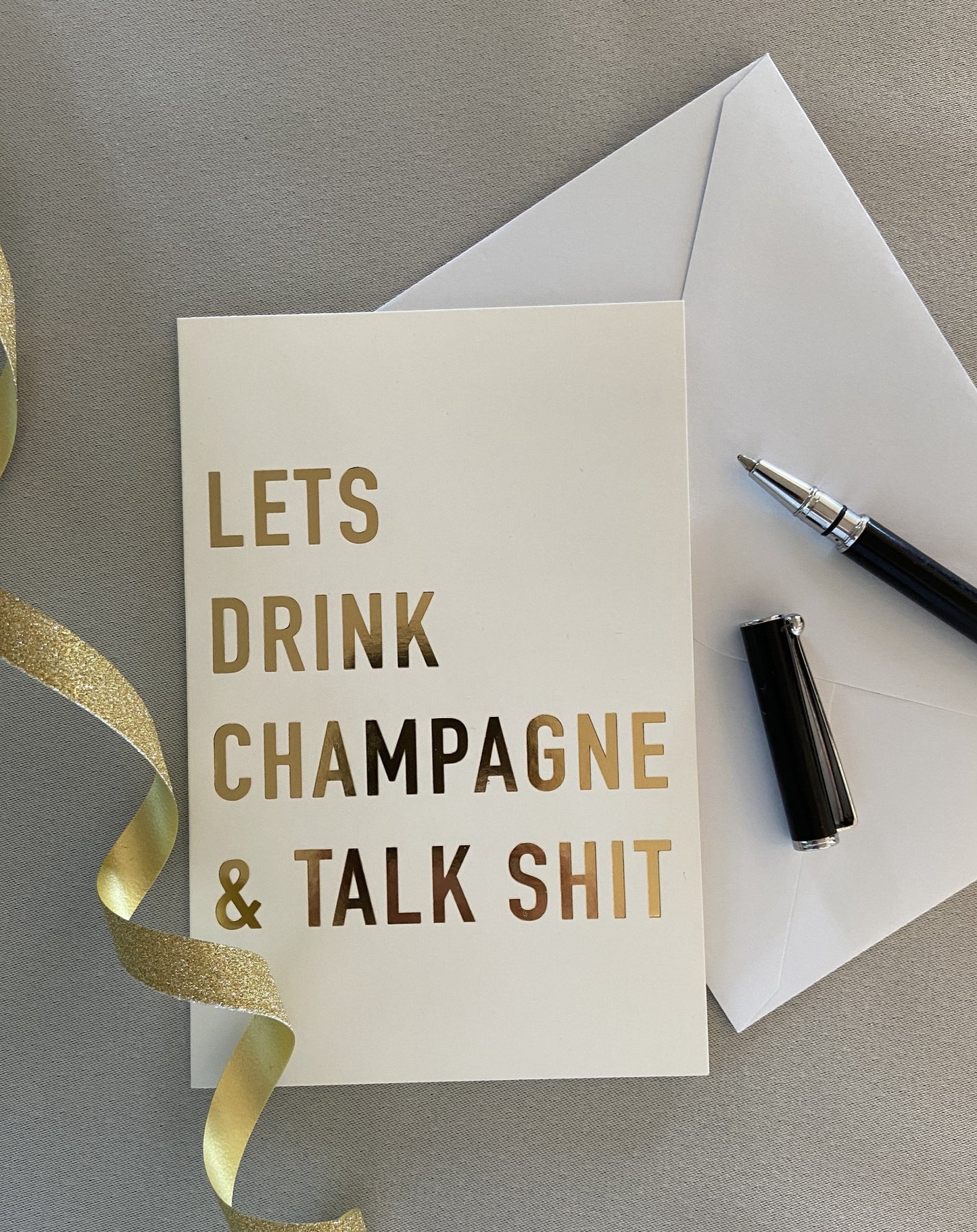 Gratulasjonskort - Let`s drink champagne and talk shit